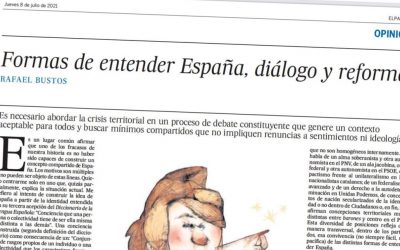 “Formas de entender España, diálogo y reforma”, por Rafael Bustos